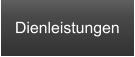 Dienleistungen